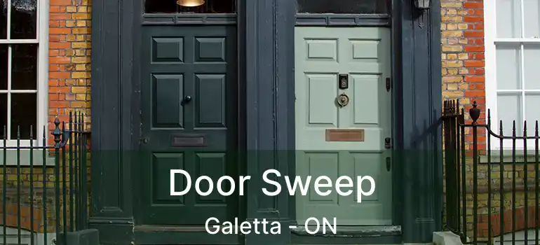 Door Sweep Galetta - ON
