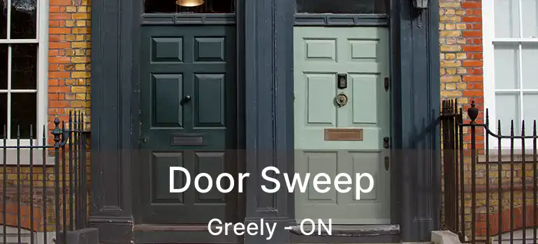 Door Sweep Greely - ON