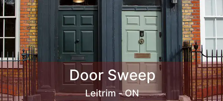  Door Sweep Leitrim - ON