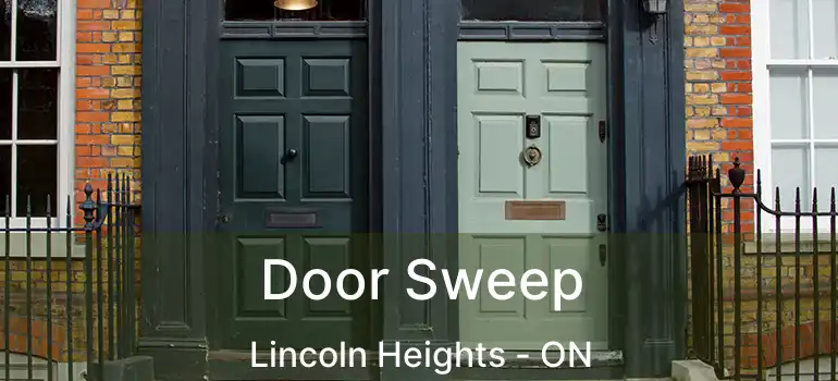 Door Sweep Lincoln Heights - ON