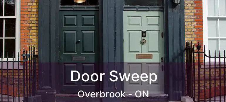 Door Sweep Overbrook - ON