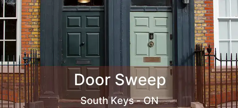 Door Sweep South Keys - ON