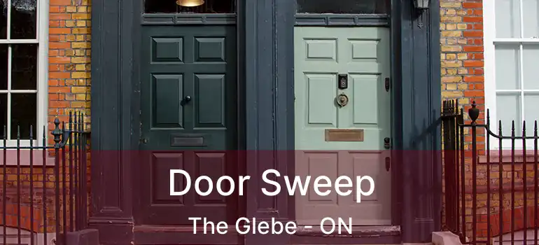 Door Sweep The Glebe - ON