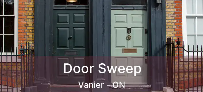 Door Sweep Vanier - ON