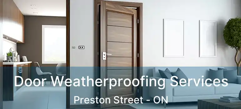Door Weatherproofing Services Preston Street - ON