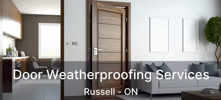 Door Weatherproofing Services Russell - ON