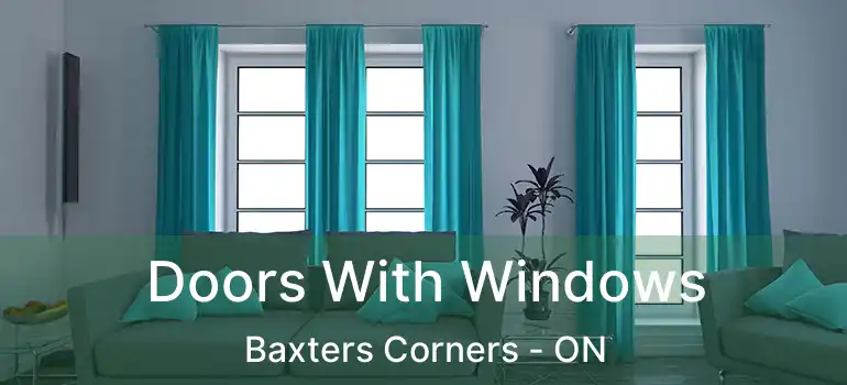 Doors With Windows Baxters Corners - ON