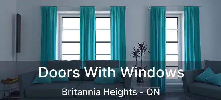 Doors With Windows Britannia Heights - ON