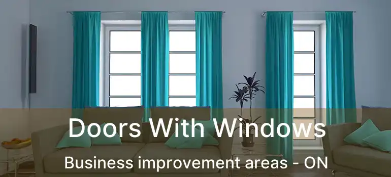  Doors With Windows Business improvement areas - ON