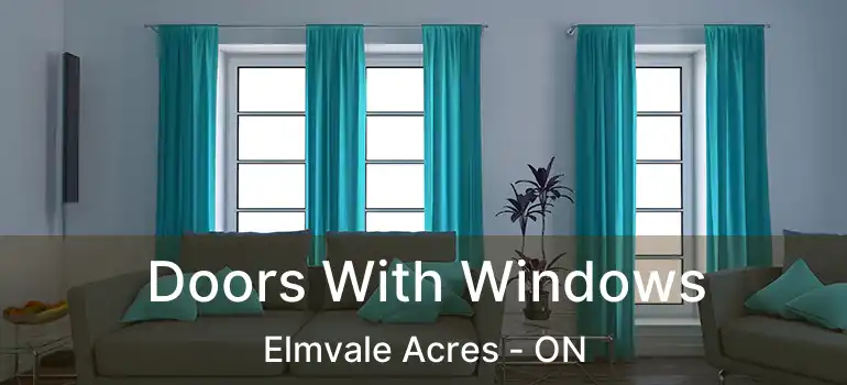 Doors With Windows Elmvale Acres - ON