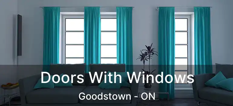 Doors With Windows Goodstown - ON