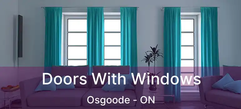 Doors With Windows Osgoode - ON