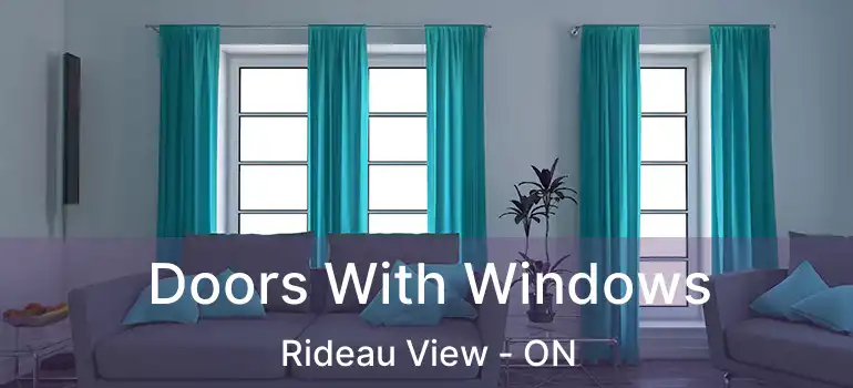 Doors With Windows Rideau View - ON