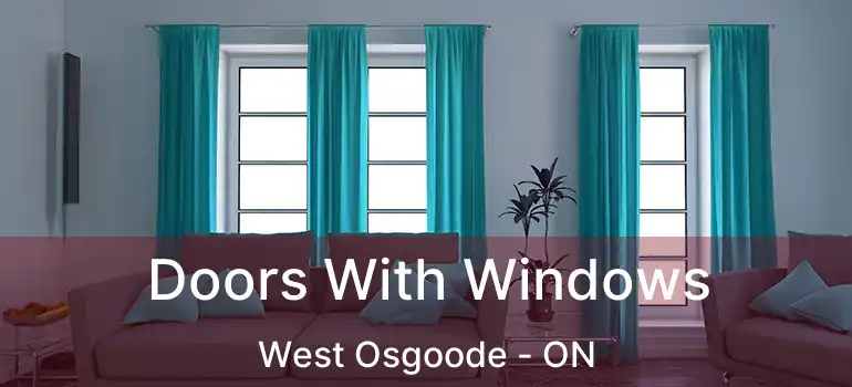 Doors With Windows West Osgoode - ON