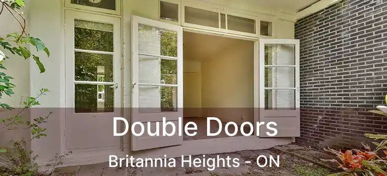 Double Doors Britannia Heights - ON