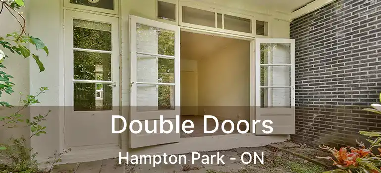  Double Doors Hampton Park - ON