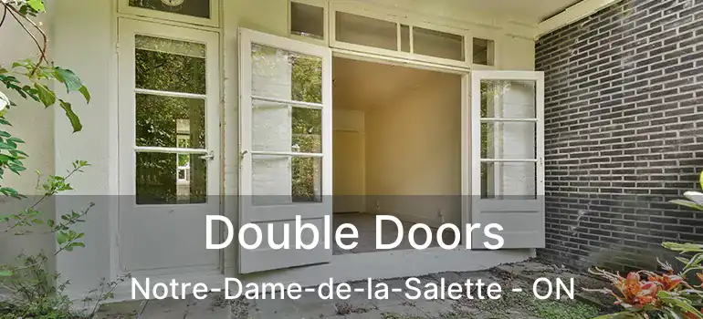  Double Doors Notre-Dame-de-la-Salette - ON