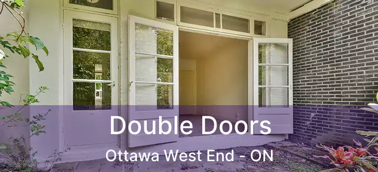 Double Doors Ottawa West End - ON