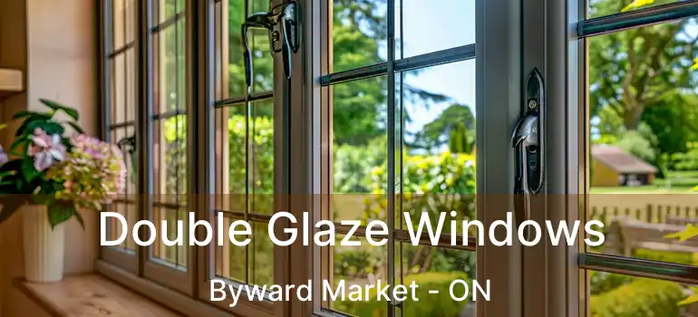 Double Glaze Windows Byward Market - ON