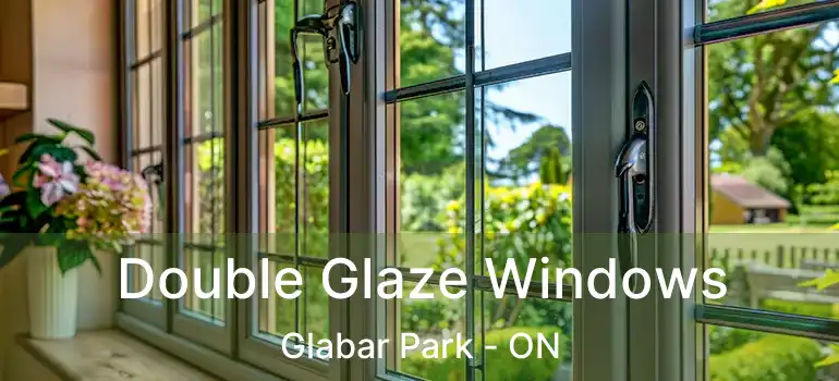 Double Glaze Windows Glabar Park - ON