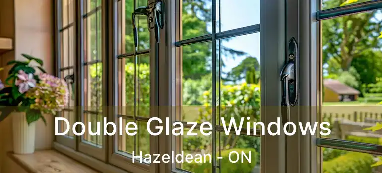 Double Glaze Windows Hazeldean - ON