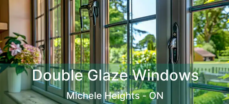 Double Glaze Windows Michele Heights - ON