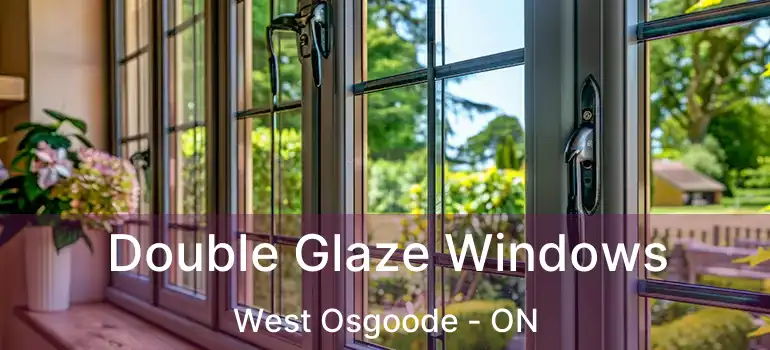 Double Glaze Windows West Osgoode - ON