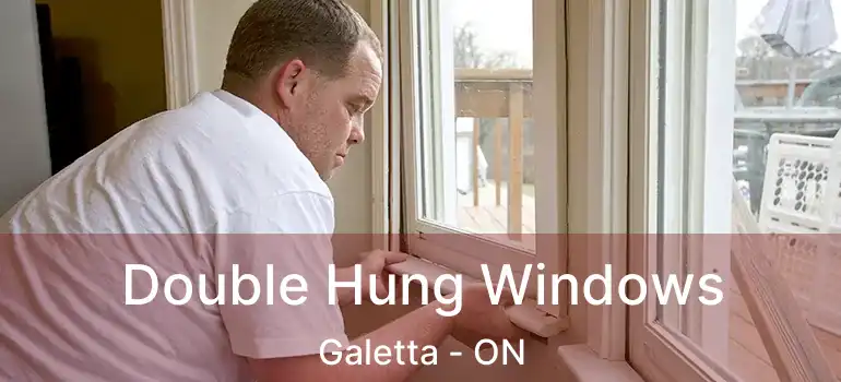 Double Hung Windows Galetta - ON