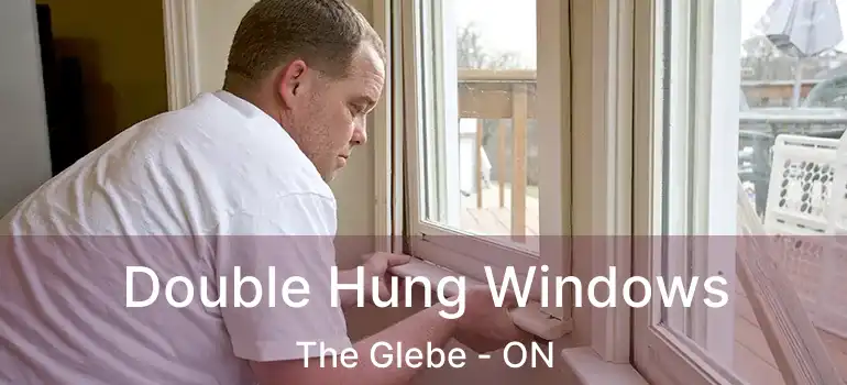 Double Hung Windows The Glebe - ON