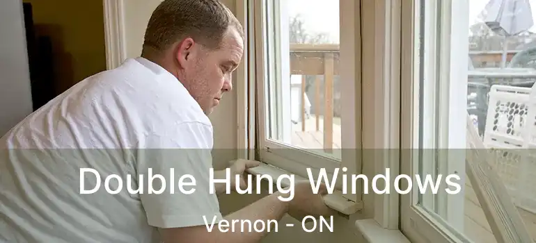 Double Hung Windows Vernon - ON