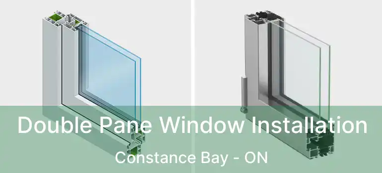  Double Pane Window Installation Constance Bay - ON