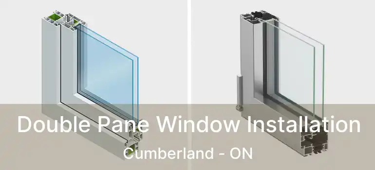  Double Pane Window Installation Cumberland - ON