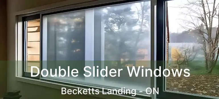 Double Slider Windows Becketts Landing - ON