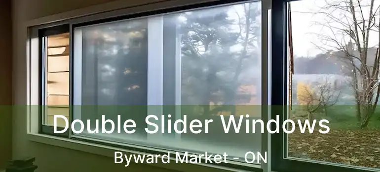 Double Slider Windows Byward Market - ON
