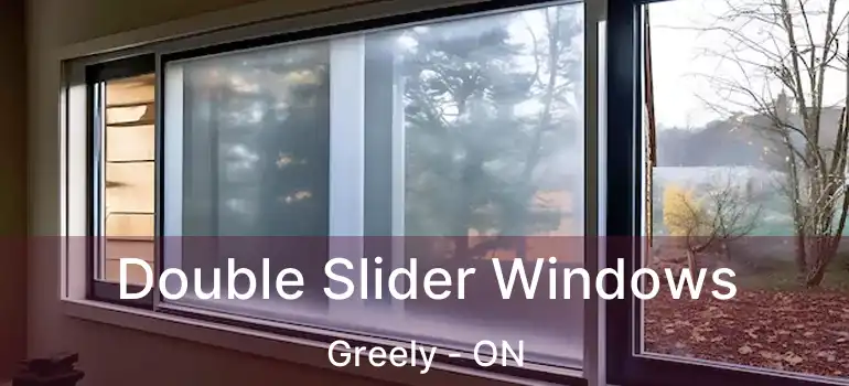 Double Slider Windows Greely - ON