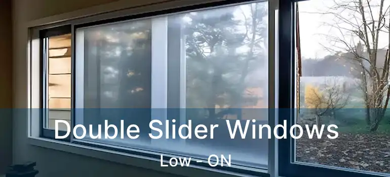 Double Slider Windows Low - ON
