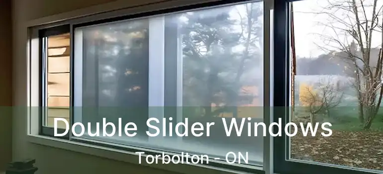 Double Slider Windows Torbolton - ON