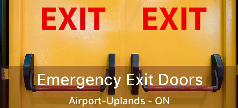Emergency Exit Doors Airport-Uplands - ON