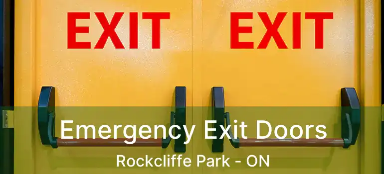 Emergency Exit Doors Rockcliffe Park - ON
