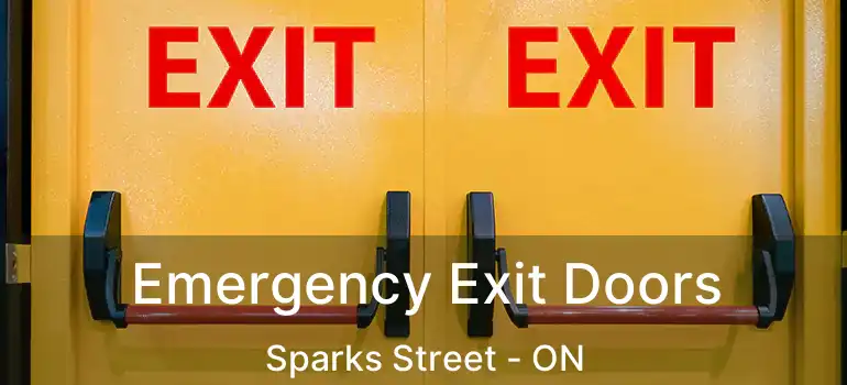  Emergency Exit Doors Sparks Street - ON