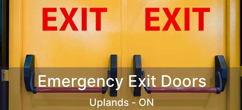 Emergency Exit Doors Uplands - ON