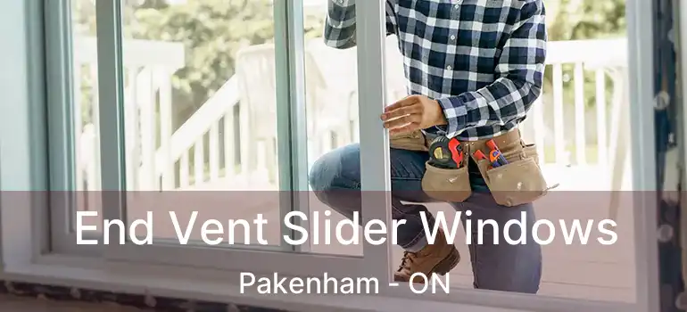 End Vent Slider Windows Pakenham - ON