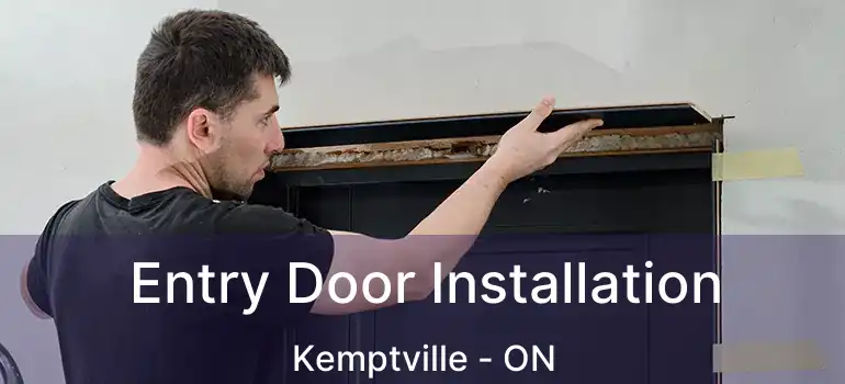 Entry Door Installation Kemptville - ON