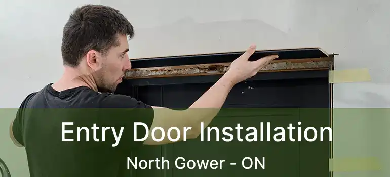  Entry Door Installation North Gower - ON