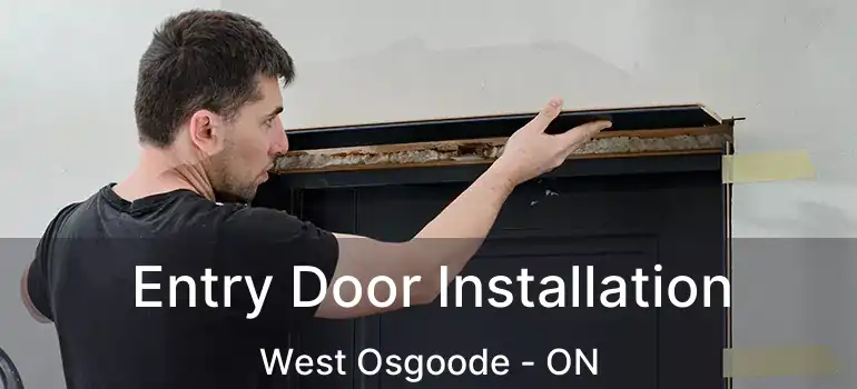 Entry Door Installation West Osgoode - ON