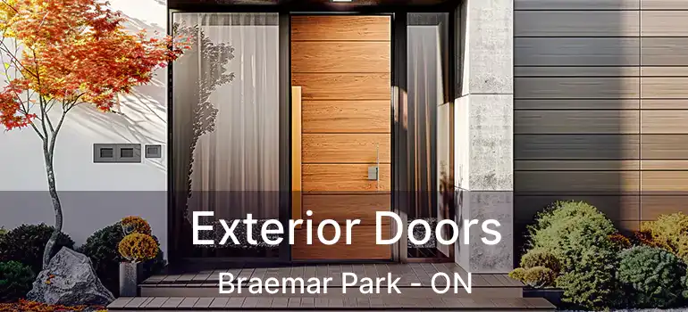 Exterior Doors Braemar Park - ON
