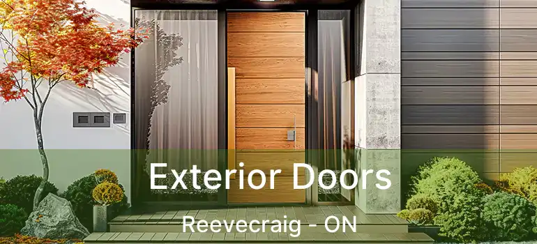 Exterior Doors Reevecraig - ON