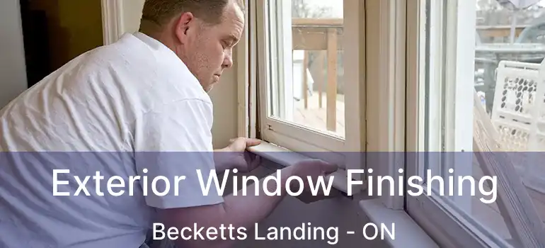  Exterior Window Finishing Becketts Landing - ON