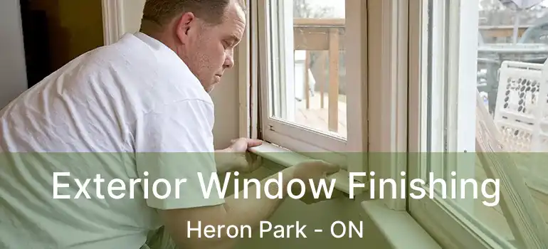 Exterior Window Finishing Heron Park - ON