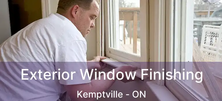  Exterior Window Finishing Kemptville - ON